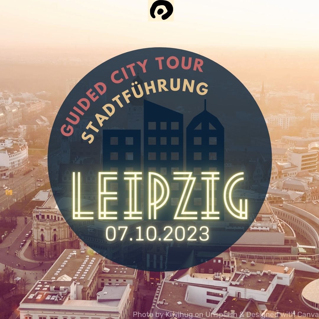 Guided City Tour / Stadtführung Leipzig